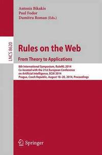 bokomslag Rules on the Web: From Theory to Applications