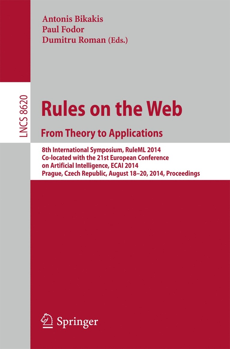 Antonis Bikakis, Paul Fodor, Dumitru Roman - Rules on the Web: From Theory to Applications, Häftad