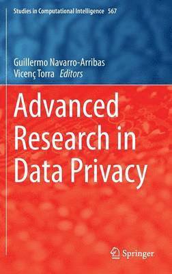 Guillermo Navarro-Arribas, Vicenç Torra - Advanced Research in Data Privacy, Inbunden