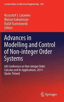 bokomslag Advances in Modelling and Control of Non-integer-Order Systems