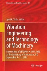bokomslag Vibration Engineering and Technology of Machinery