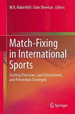 M.R. Haberfeld, Dale Sheehan, M. R. Haberfeld - Match-Fixing in International Sports, Häftad