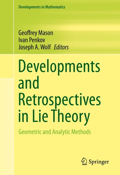 bokomslag Developments and Retrospectives in Lie Theory