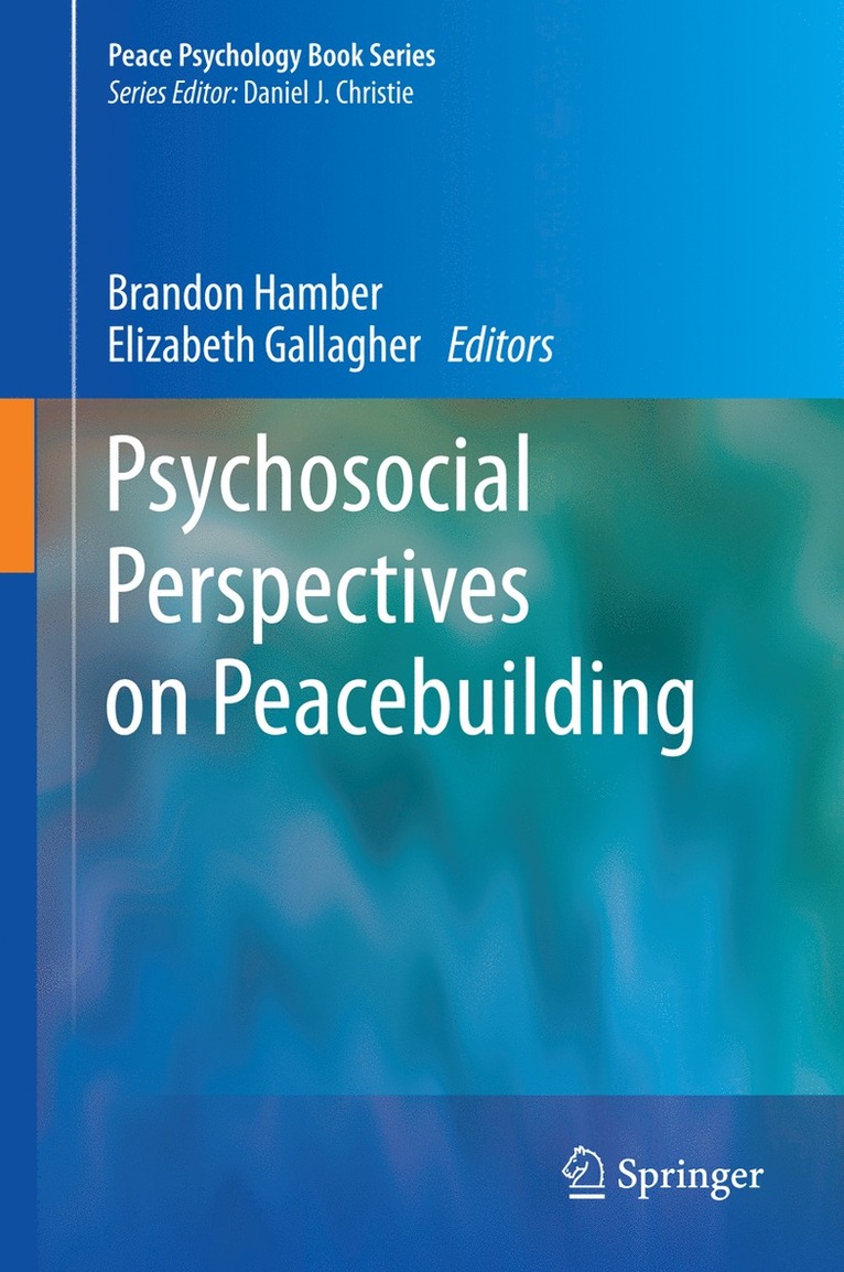 Psychosocial Perspectives on Peacebuilding