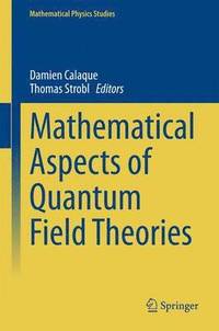 bokomslag Mathematical Aspects of Quantum Field Theories