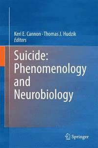 bokomslag Suicide: Phenomenology and Neurobiology