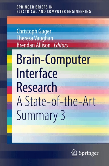 Christoph Guger, Theresa Vaughan, Brendan Allison - Brain-Computer Interface Research, Häftad