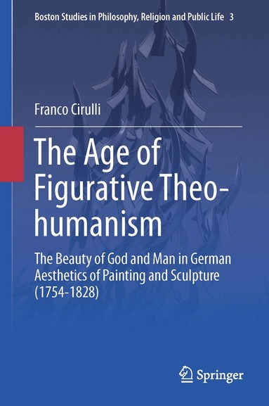 Franco Cirulli - Age of Figurative Theo-humanism, Inbunden