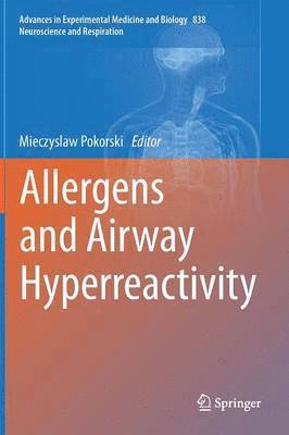 Mieczyslaw Pokorski - Allergens and Airway Hyperreactivity, Inbunden