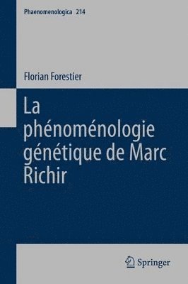 La phnomnologie gntique de Marc Richir 1