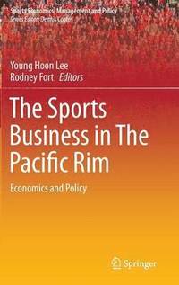 bokomslag The Sports Business in The Pacific Rim