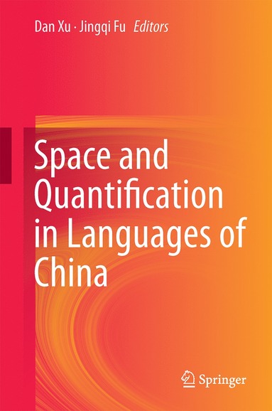 bokomslag Space and Quantification in Languages of China