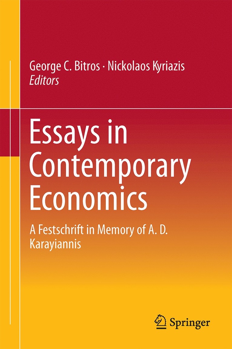 George C. Bitros, Nicholas C. Kyriazis - Essays in Contemporary Economics, Inbunden