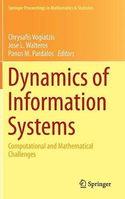 Dynamics of Information Systems 1