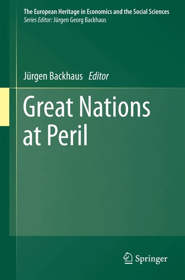 Jürgen Backhaus - Great Nations at Peril, Inbunden