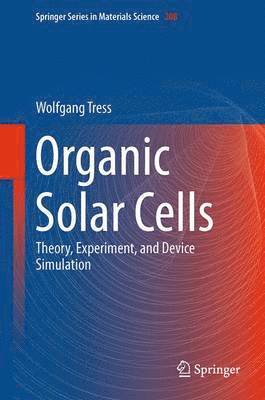 Wolfgang Tress - Organic Solar Cells, Inbunden