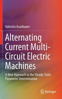bokomslag Alternating Current Multi-Circuit Electric Machines