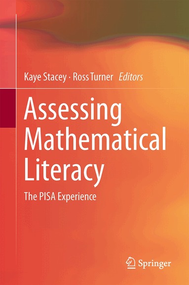 Kaye Stacey, Ross Turner - Assessing Mathematical Literacy, Inbunden