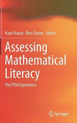 Kaye Stacey, Ross Turner - Assessing Mathematical Literacy, Inbunden