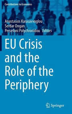 bokomslag EU Crisis and the Role of the Periphery