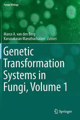 Genetic Transformation Systems in Fungi, Volume 1 1