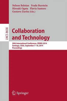 Nelson Baloian, Frada Burstein, Hiroaki Ogata, Flavia Santoro, Gustavo Zurita - Collaboration and Technology, Häftad