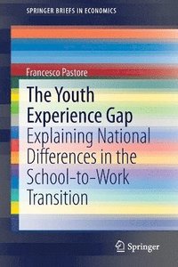 bokomslag The Youth Experience Gap