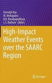 bokomslag High-Impact Weather Events over the SAARC Region