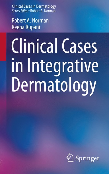 bokomslag Clinical Cases in Integrative Dermatology