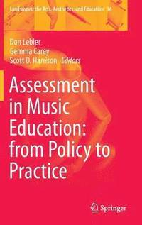 bokomslag Assessment in Music Education: from Policy to Practice