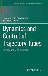 bokomslag Dynamics and Control of Trajectory Tubes