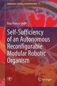 bokomslag Self-Sufficiency of an Autonomous Reconfigurable Modular Robotic Organism