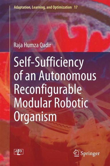 bokomslag Self-Sufficiency of an Autonomous Reconfigurable Modular Robotic Organism