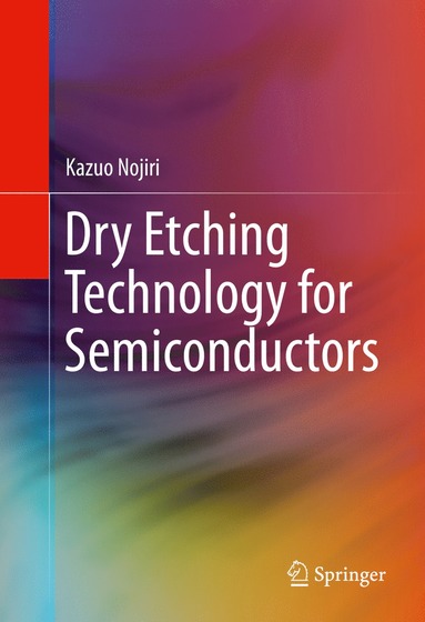 bokomslag Dry Etching Technology for Semiconductors