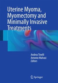 bokomslag Uterine Myoma, Myomectomy and Minimally Invasive Treatments