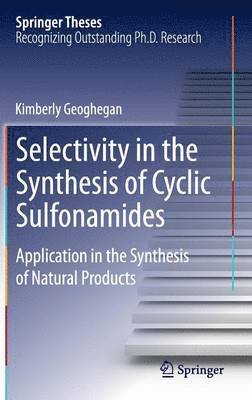 Selectivity in the Synthesis of Cyclic Sulfonamides 1