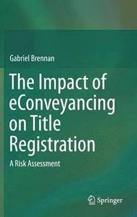 bokomslag The Impact of eConveyancing on Title Registration