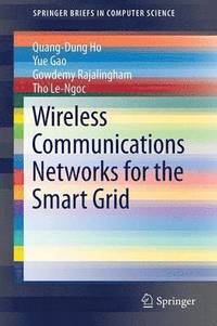 bokomslag Wireless Communications Networks for the Smart Grid
