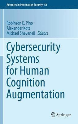 Cybersecurity Systems for Human Cognition Augmentation 1