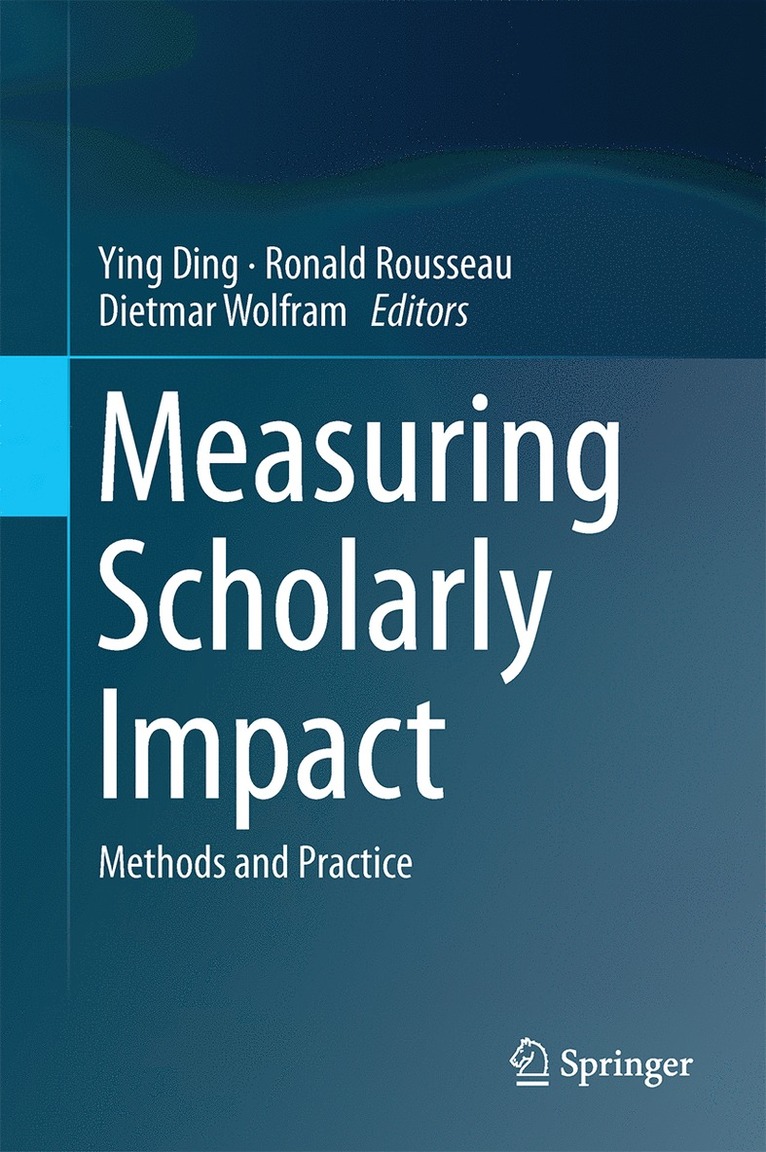 Measuring Scholarly Impact 1