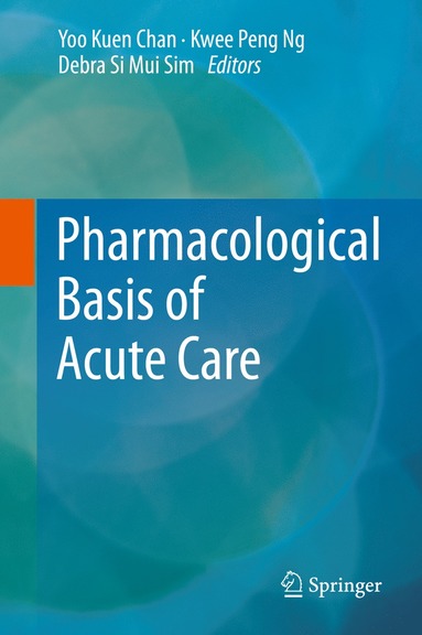 bokomslag Pharmacological Basis of Acute Care