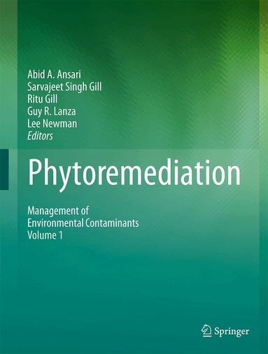Abid A. Ansari, Sarvajeet Singh Gill, Ritu Gill, Guy R. Lanza, Lee Newman - Phytoremediation, Inbunden