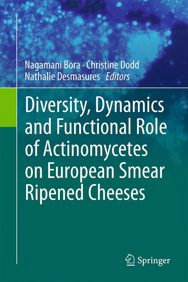 bokomslag Diversity, Dynamics and Functional Role of Actinomycetes on European Smear Ripened Cheeses