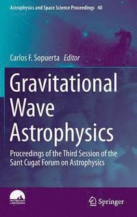 bokomslag Gravitational Wave Astrophysics