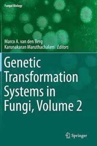bokomslag Genetic Transformation Systems in Fungi, Volume 2