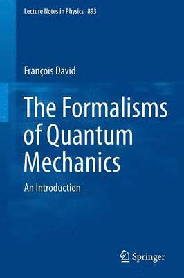 bokomslag The Formalisms of Quantum Mechanics