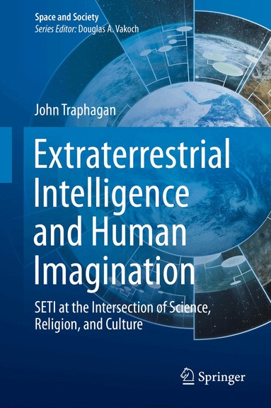 John Traphagan - Extraterrestrial Intelligence and Human Imagination, Inbunden