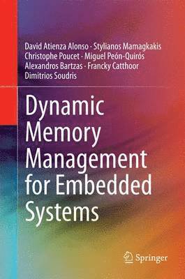 bokomslag Dynamic Memory Management for Embedded Systems