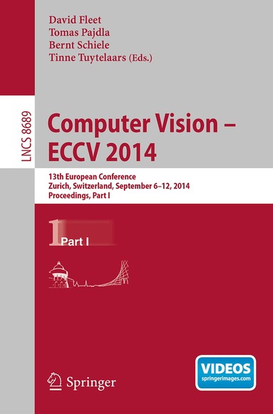 David Fleet, Tomas Pajdla, Bernt Schiele, Tinne Tuytelaars - Computer Vision -- ECCV 2014, Häftad