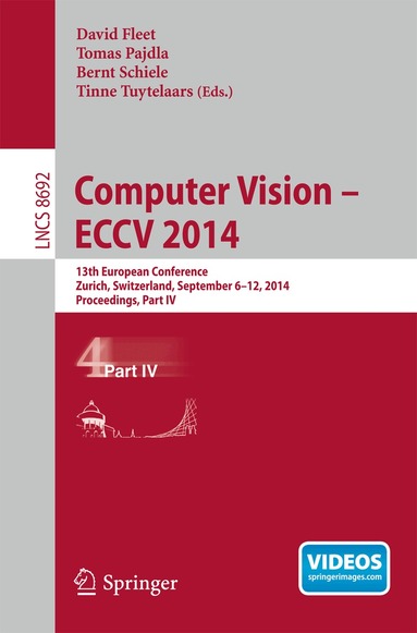 David Fleet, Tomas Pajdla, Bernt Schiele, Tinne Tuytelaars - Computer Vision -- ECCV 2014, Häftad